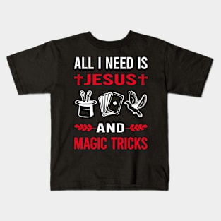 I Need Jesus And Magic Tricks Magical Trick Magician Kids T-Shirt